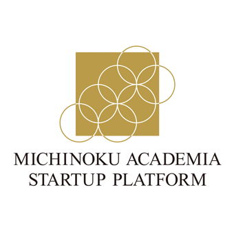 MICHINOKU ACADEMIA STARTUP PLATFORM（MASP）